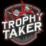 TROPHY TAKER