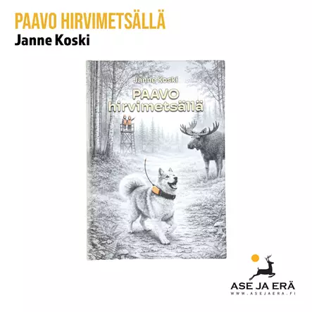 Paavo hirvimetsällä Janne Koski Lapsen ensimmäinen matka metsälle - Yleiskuva - Kirjat ja julkaisut - 978-952-88-1790-1 - 1