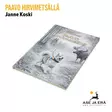 Paavo hirvimetsällä Janne Koski Lapsen ensimmäinen matka metsälle - Etukansi - Kirjat ja julkaisut - 978-952-88-1790-1 - 7