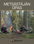 Metsästäjän opas - Kirjat ja julkaisut - 9789527031124 - 1